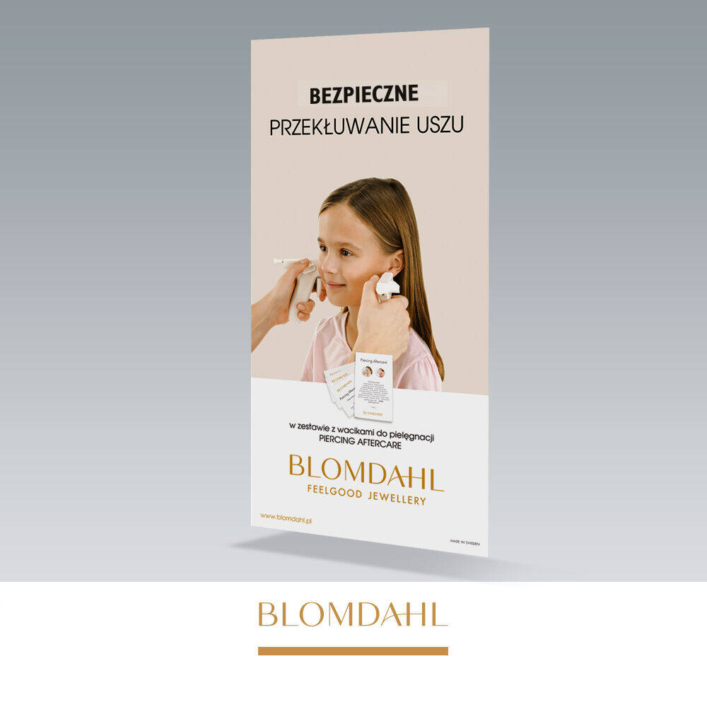 Blomdahl baner reklamowy z tkaniny, Bezpieczne przekłuwanie uszu